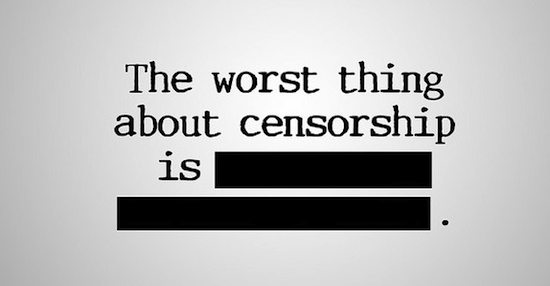 Worst thing about censorship